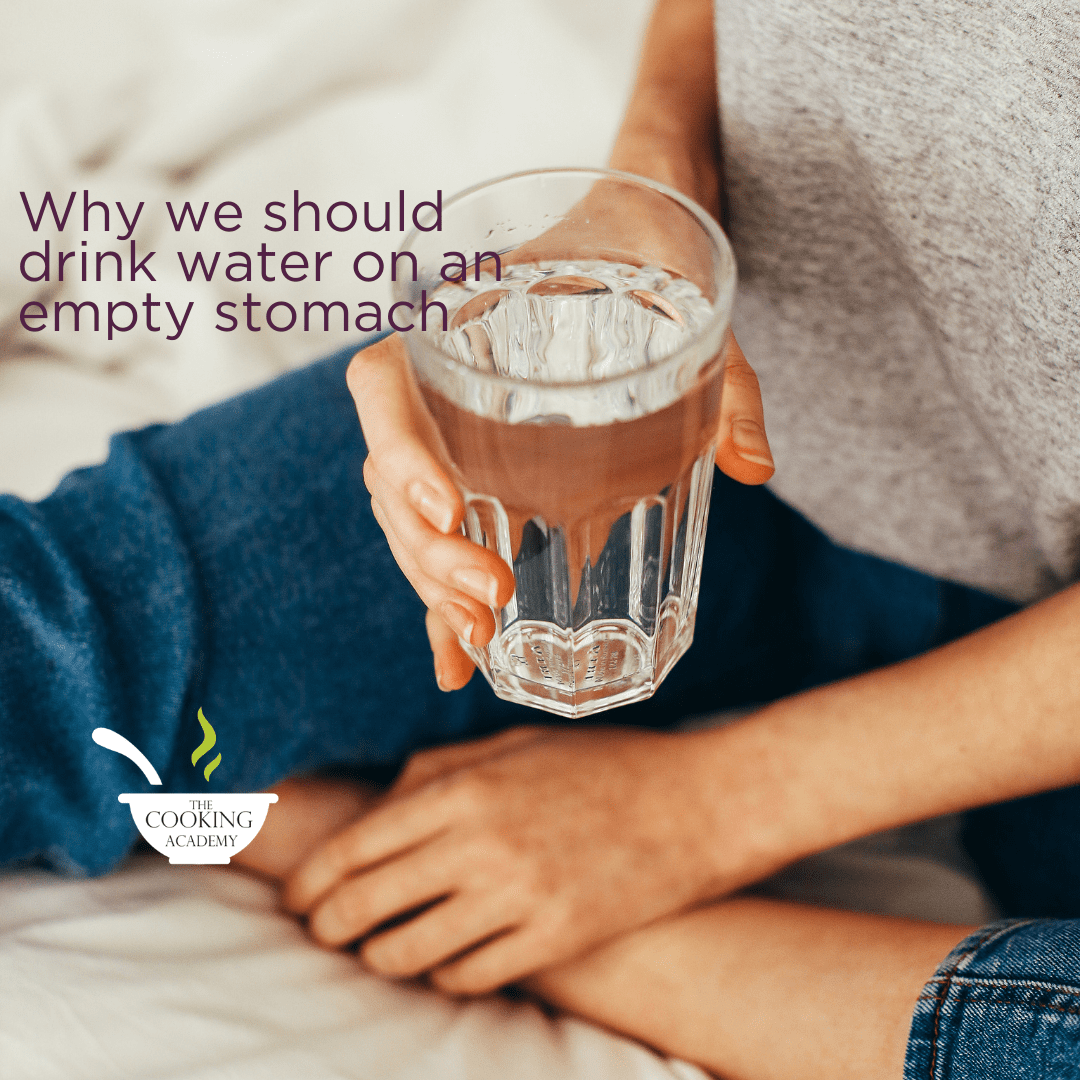 Why we should drink water on an empty stomach